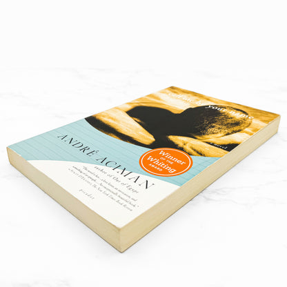 Call Me By Your Name by André Aciman [FIRST PAPERBACK EDITION] 2007 • Picador
