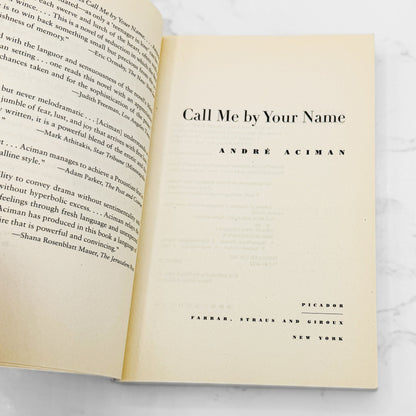 Call Me By Your Name by André Aciman [FIRST PAPERBACK EDITION] 2007 • Picador