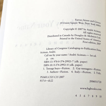 Call Me By Your Name by André Aciman [FIRST EDITION] 2007 • Farrar Straus & Giroux