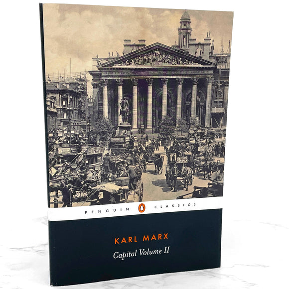 Capital: A Critique of Political Economy, Volume II by  Karl Marx [TRADE PAPERBACK] 1992 • Penguin Classics