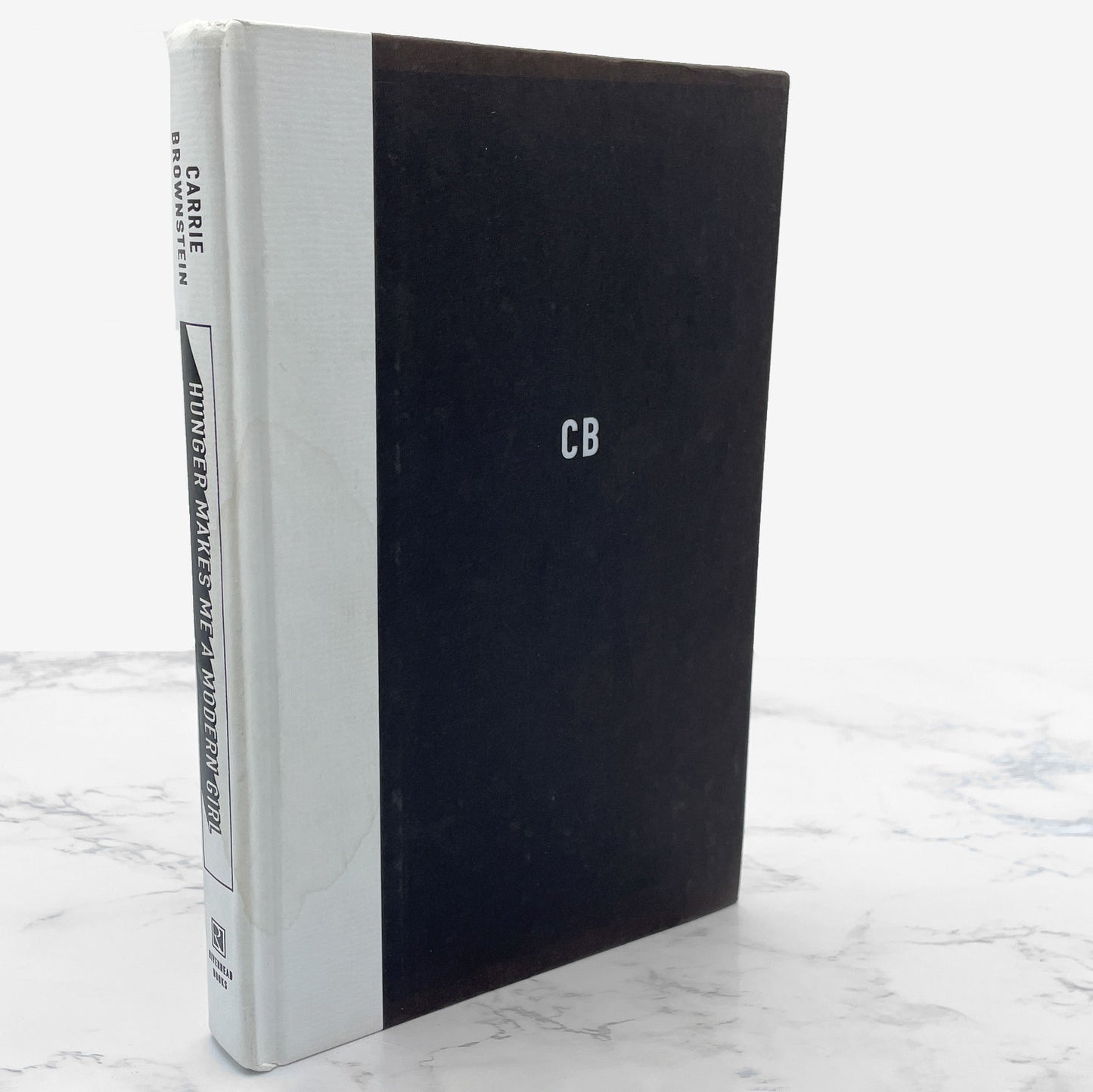 Hunger Makes Me A Modern Girl by Carrie Brownstein SIGNED! [FIRST EDITION • FIRST PRINTING] 2015 • Riverhead Books *See Condition