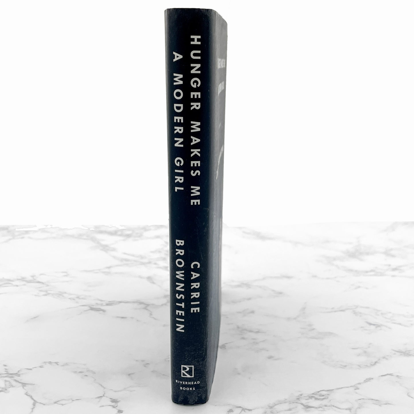 Hunger Makes Me A Modern Girl by Carrie Brownstein SIGNED! [FIRST EDITION • FIRST PRINTING] 2015 • Riverhead Books *See Condition