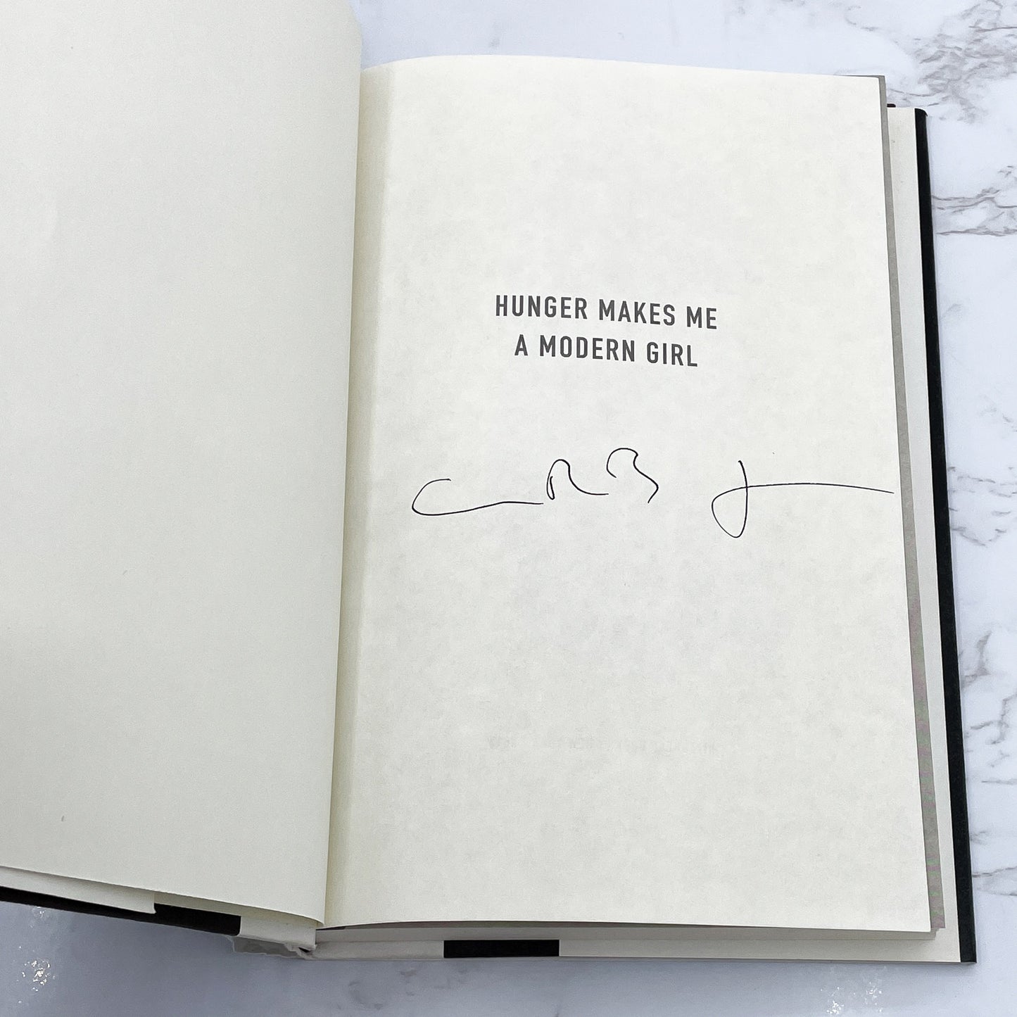 Hunger Makes Me A Modern Girl by Carrie Brownstein SIGNED! [FIRST EDITION • FIRST PRINTING] 2015 • Riverhead Books *See Condition