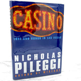 Casino by Nicholas Pileggi [FIRST EDITION • FIRST PRINTING] 1995 • Simon & Schuster