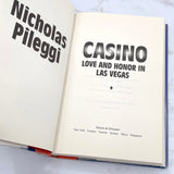 Casino by Nicholas Pileggi [FIRST EDITION • FIRST PRINTING] 1995 • Simon & Schuster