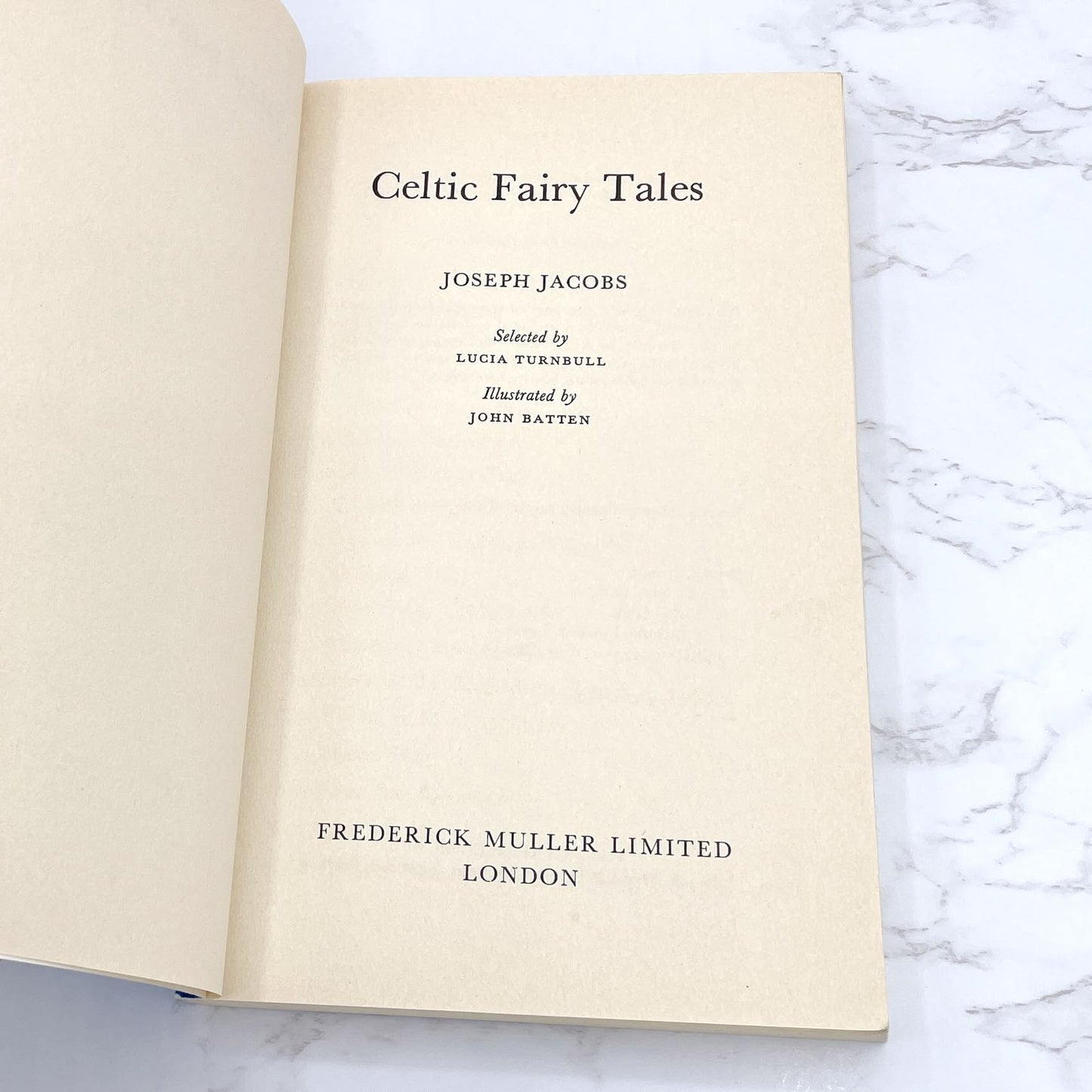 Celtic Fairy Tales by Joseph Jacobs illustrated by John Batten [U.K. TRADE PAPERBACK] 1980 • Frederick Mueller