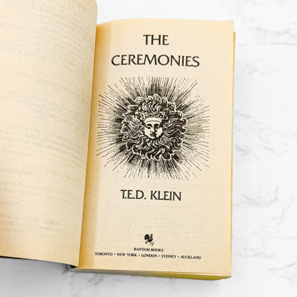 The Ceremonies by T.E.D. Klein [FIRST PAPERBACK PRINTING] 1985 • Bantam
