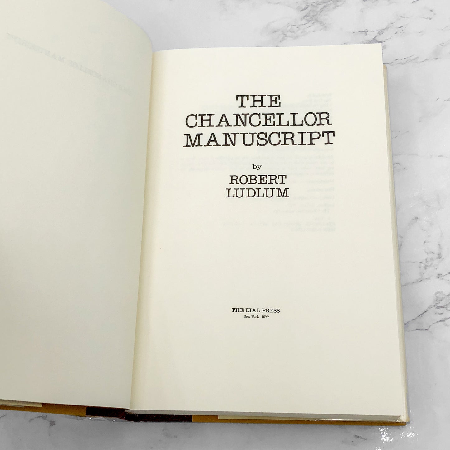 The Chancellor Manuscript by Robert Ludlum [FIRST EDITION • FIRST PRINTING] 1977 • The Dial Press