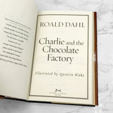Charlie & the Chocolate Factory by Roald Dahl w. illustrations by Quentin Blake [FIRST REVISED EDITION] 2001 • Knopf