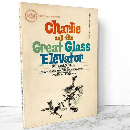 Charlie and the Great Glass Elevator by Roald Dahl [FIRST PAPERBACK EDITION] 1977 • Bantam