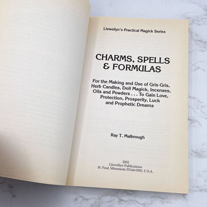 Charms, Spells and Formulas by Ray T. Malbrough [FIRST EDITION] • 26th Print / 2002 • Llewellyn Practical Magic