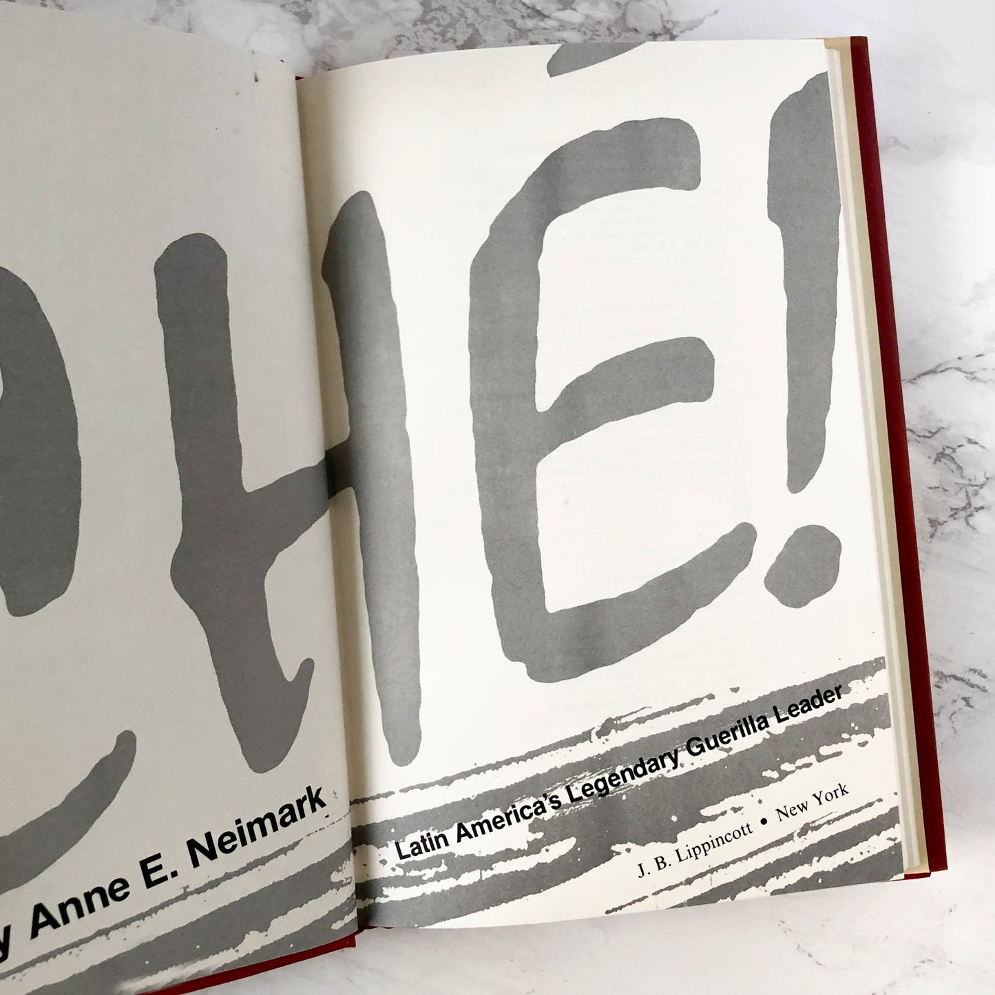 Ché! Latin Americas Legendary Guerilla Leader by Anne E. Neimark [FIRST EDITION • FIRST PRINTING] 1989 • Lippincott