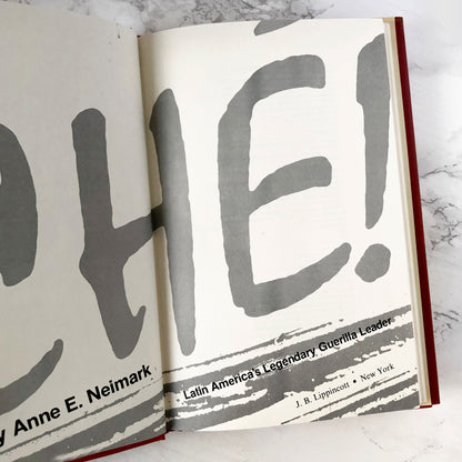 Ché! Latin Americas Legendary Guerilla Leader by Anne E. Neimark [FIRST EDITION • FIRST PRINTING] 1989 • Lippincott