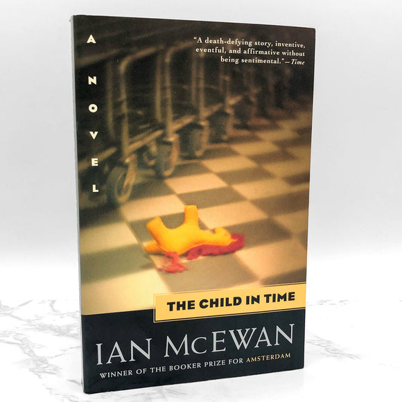 The Child in Time by Ian McEwan [TRADE PAPERBACK] 1999 • Anchor Books