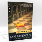 The Child in Time by Ian McEwan [TRADE PAPERBACK] 1999 • Anchor Books