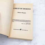 Child of Demons by Mason Burgess [FIRST EDITION PAPERBACK] 1985 • Leisure Horror