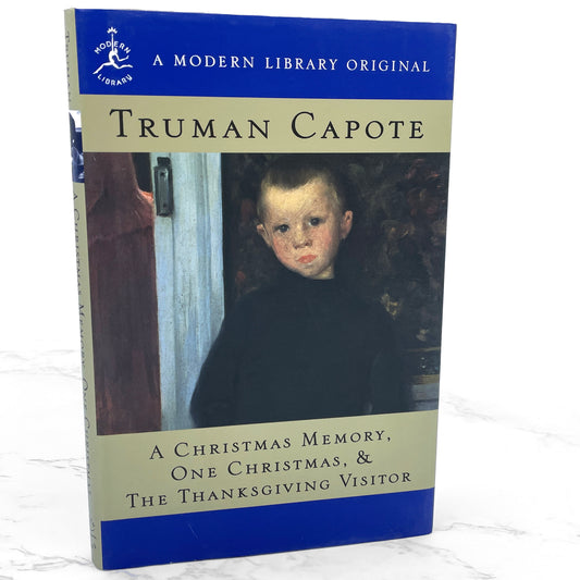 A Christmas Memory, One Christmas & The Thanksgiving Visitor by Truman Capote [FIRST EDITION THUS] • 1996 • The Modern Library