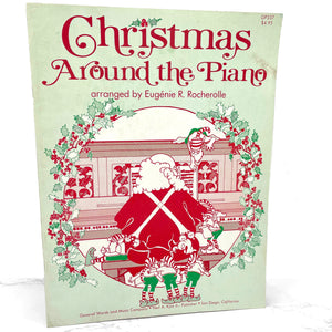 Christmas Around the Piano arranged by Eurénie R. Rocherolle [FIRST EDITION] 1982 • Piano Sheet Music • Kjos