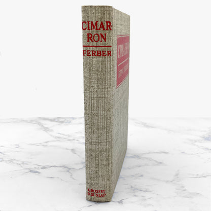 Cimarron by Edna Ferber [ANTIQUE HARDCOVER] 1930 • Grosset & Dunlap
