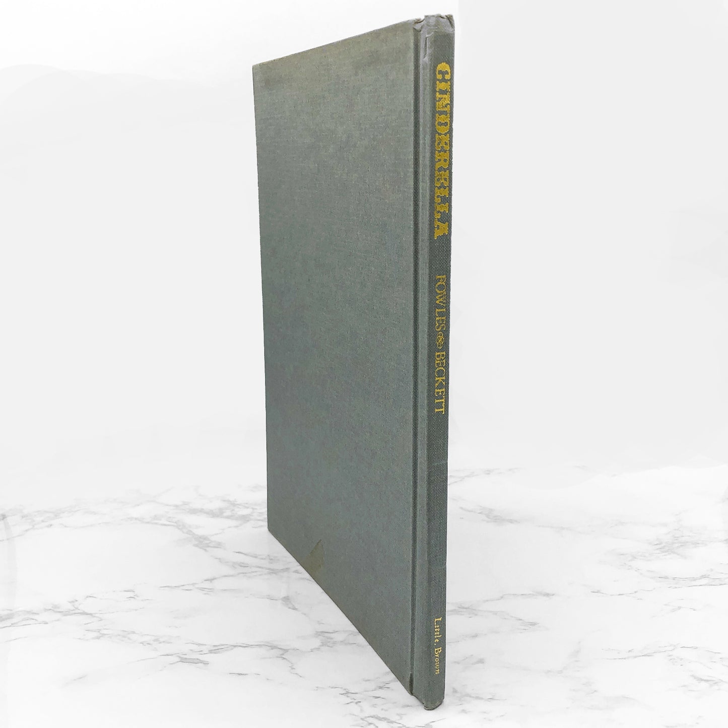 Cinderella by John Fowles [U.S. FIRST EDITION] 1974 • Illustrated by Sheilah Beckett • Little Brown