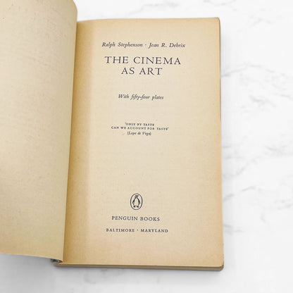 The Cinema as Art by Ralph Stephenson & J.R. Debrix [FIRST EDITION U.K. PAPERBACK] 1967 • Penguin