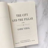 The City and The Pillar by Gore Vidal [TRADE PAPERBACK] 2003 • Vintage Intl.