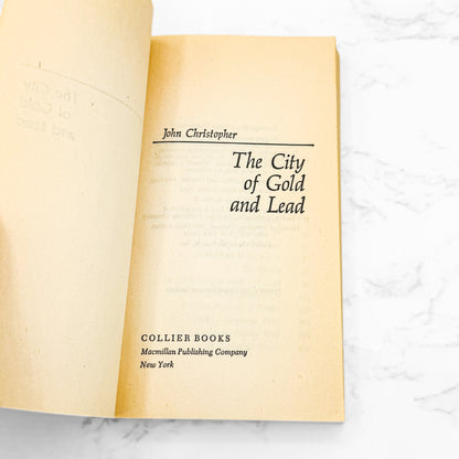 The City of Gold and Lead by John Christopher [FIRST PAPERBACK EDITION] 1970 • Collier • Tripods #2
