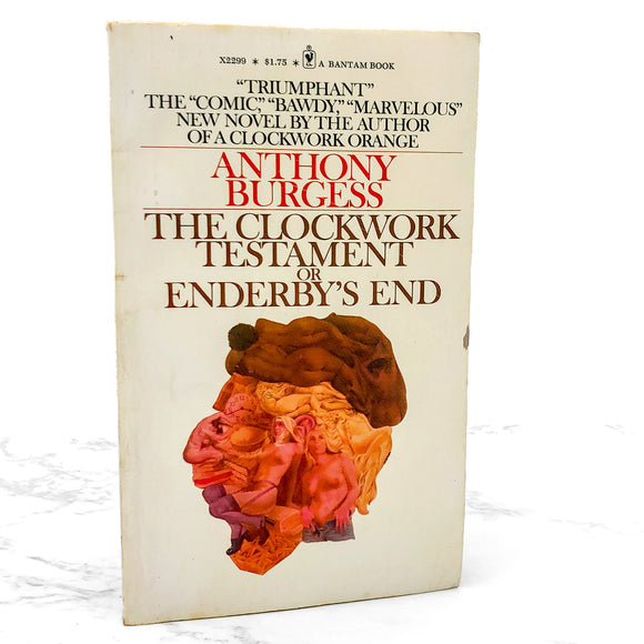 The Clockwork Testament or Enderby's End by Anthony Burgess [FIRST PAPERBACK PRINTING] 1976 • Bantam