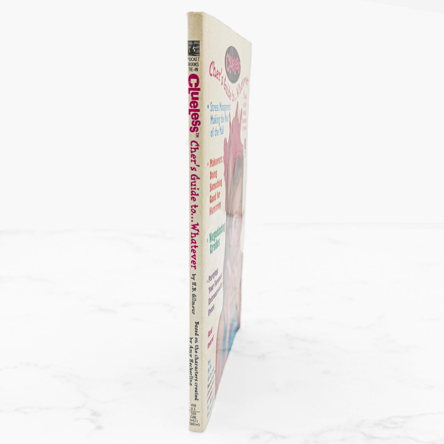 Clueless: Cher's Guide To... Whatever by H.B. Gilmour [FIRST EDITION PAPERBACK] 1995 • Archway