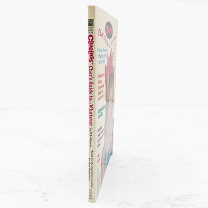 Clueless: Cher's Guide To... Whatever by H.B. Gilmour [FIRST EDITION PAPERBACK] 1995 • Archway