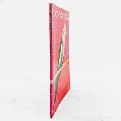 Cockatiels by Nancy Curtis [1963 PAPERBACK] • TFH Publications