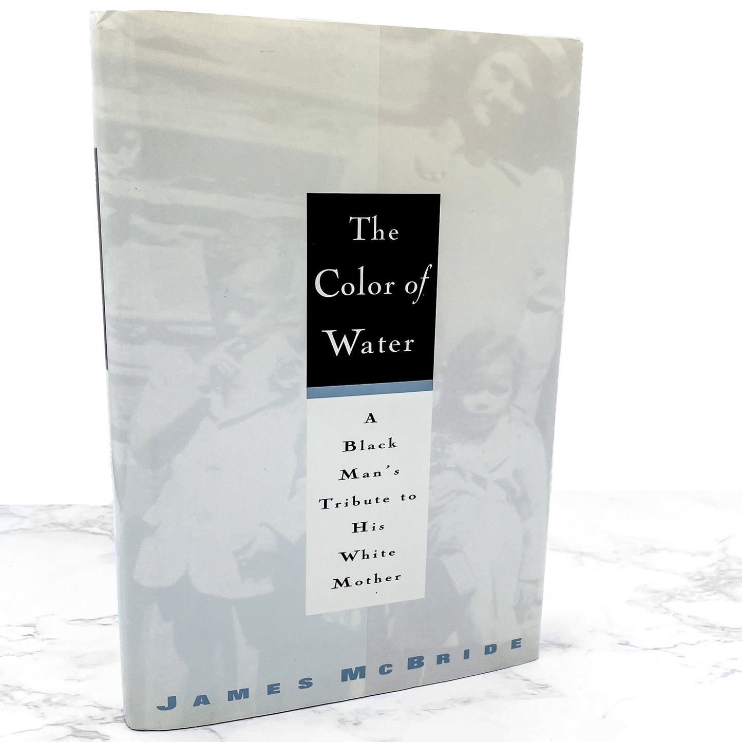 The Color of Water: A Black Man's Tribute to His White Mother by James McBride [FIRST EDITION] 1996 • Riverhead Books