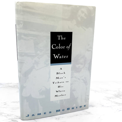 The Color of Water: A Black Man's Tribute to His White Mother by James McBride [FIRST EDITION] 1996 • Riverhead Books