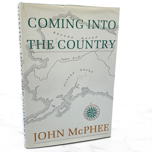Coming Into the Country by John McPhee [FIRST EDITION] 1978 • Farrar Straus & Giroux