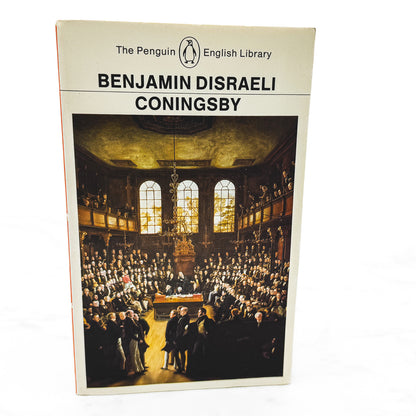 Coningsby by Benjamin Disraeli [U.K. PAPERBACK] 1983 • Penguin English Library