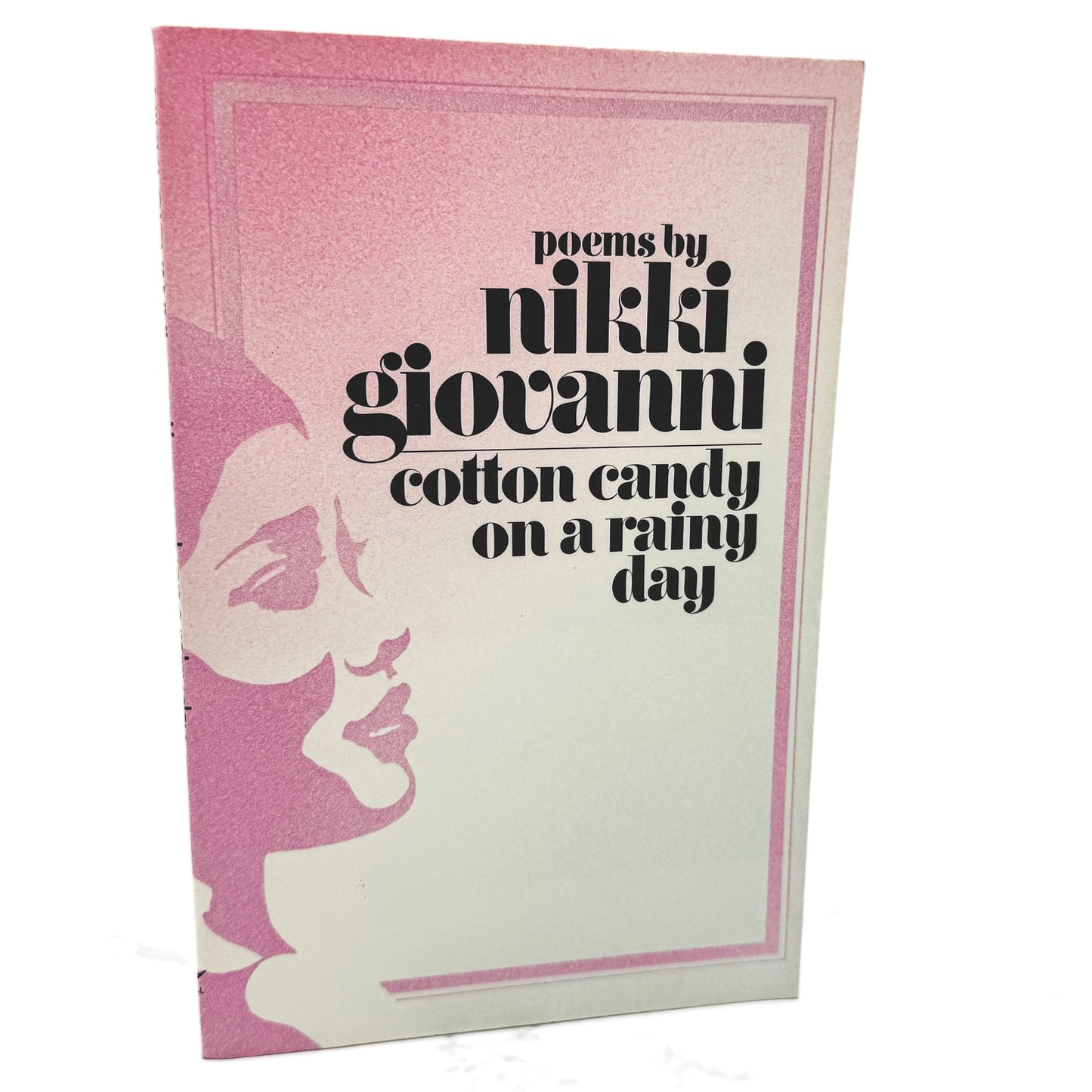 Cotton Candy on a Rainy Day by Nikki Giovanni [FIRST EDITION TRADE PAPERBACK] • 1978 • Quill