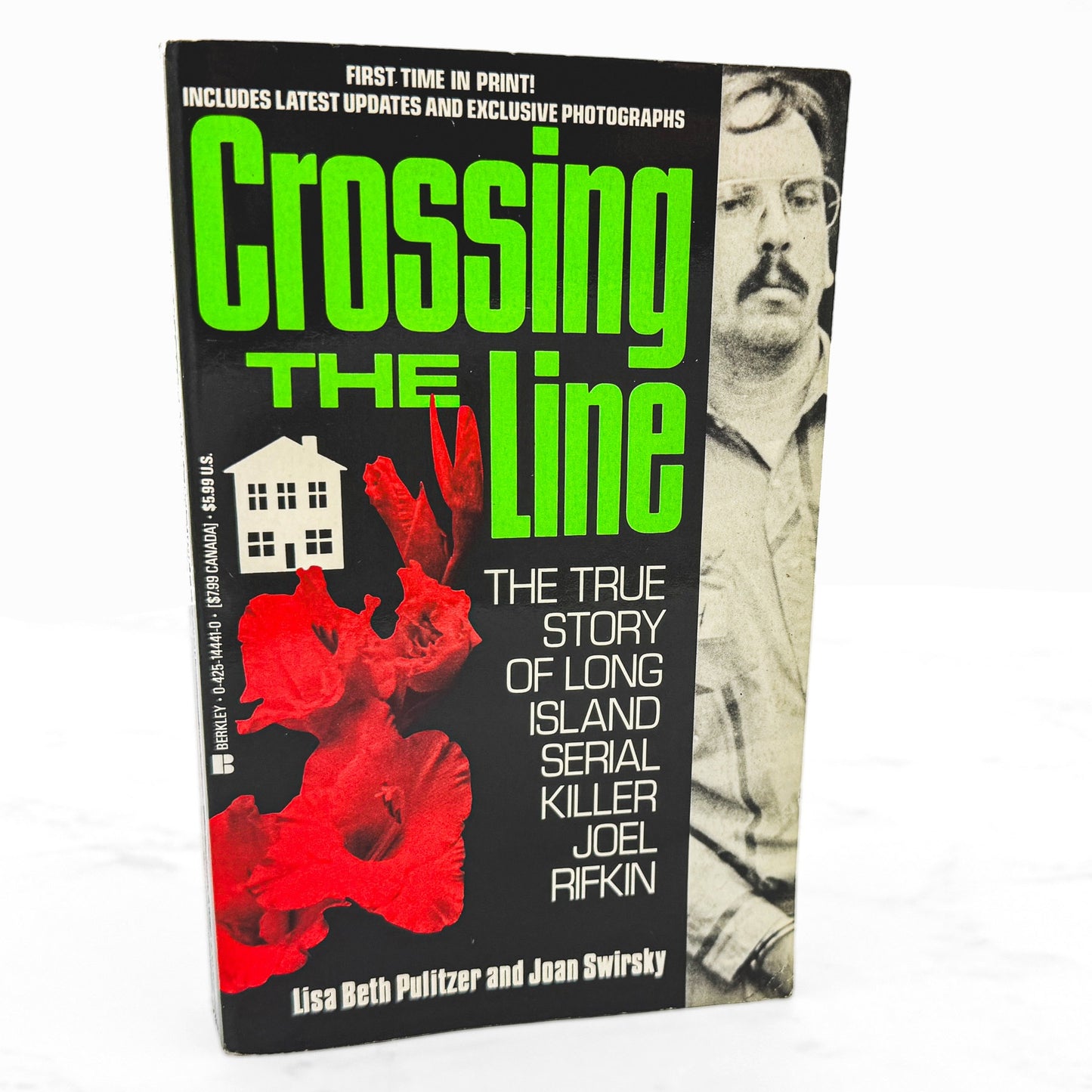 Crossing the Line: The True Story of Long Island Serial Killer Joel Rifkin by Lisa Pulitzer & Joan Swirsky [FIRST EDITION PAPERBACK] 1994 • Berkley