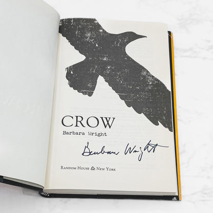 Crow by Barbara Wright SIGNED! [FIRST EDITION] 2012 • Random House