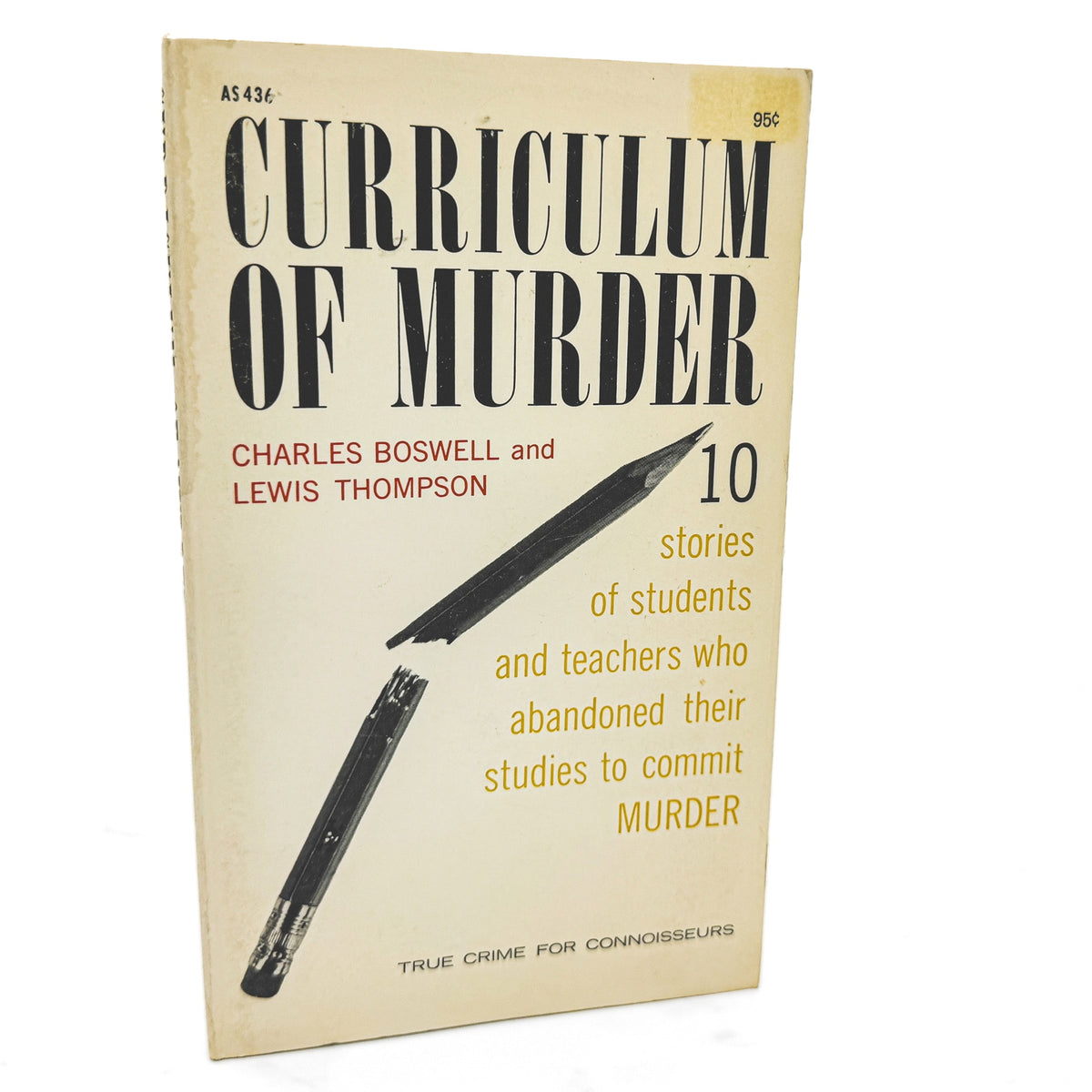 Curriculum of Murder by Charles Boswell & Lewis Thompson [FIRST EDITION PAPERBACK] 1962 • Collier True Crime