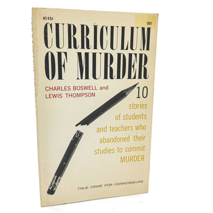Curriculum of Murder by Charles Boswell & Lewis Thompson [FIRST EDITION PAPERBACK] 1962 • Collier True Crime