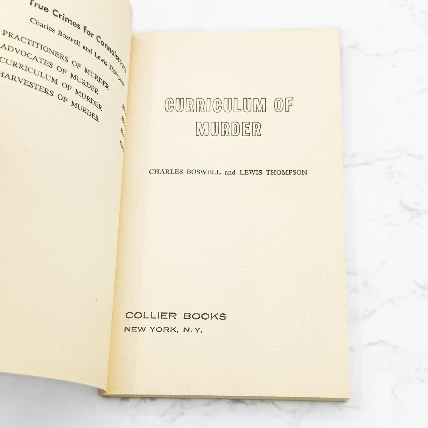 Curriculum of Murder by Charles Boswell & Lewis Thompson [FIRST EDITION PAPERBACK] 1962 • Collier True Crime