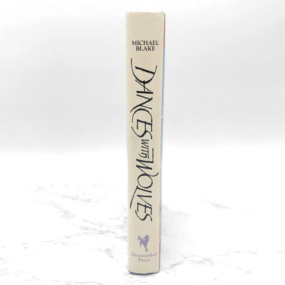 Dances with Wolves by Michael Blake [FIRST EDITION HARDCOVER] 1991 • Newmarket Press