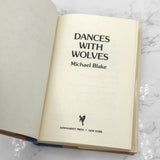 Dances with Wolves by Michael Blake [FIRST EDITION HARDCOVER] 1991 • Newmarket Press