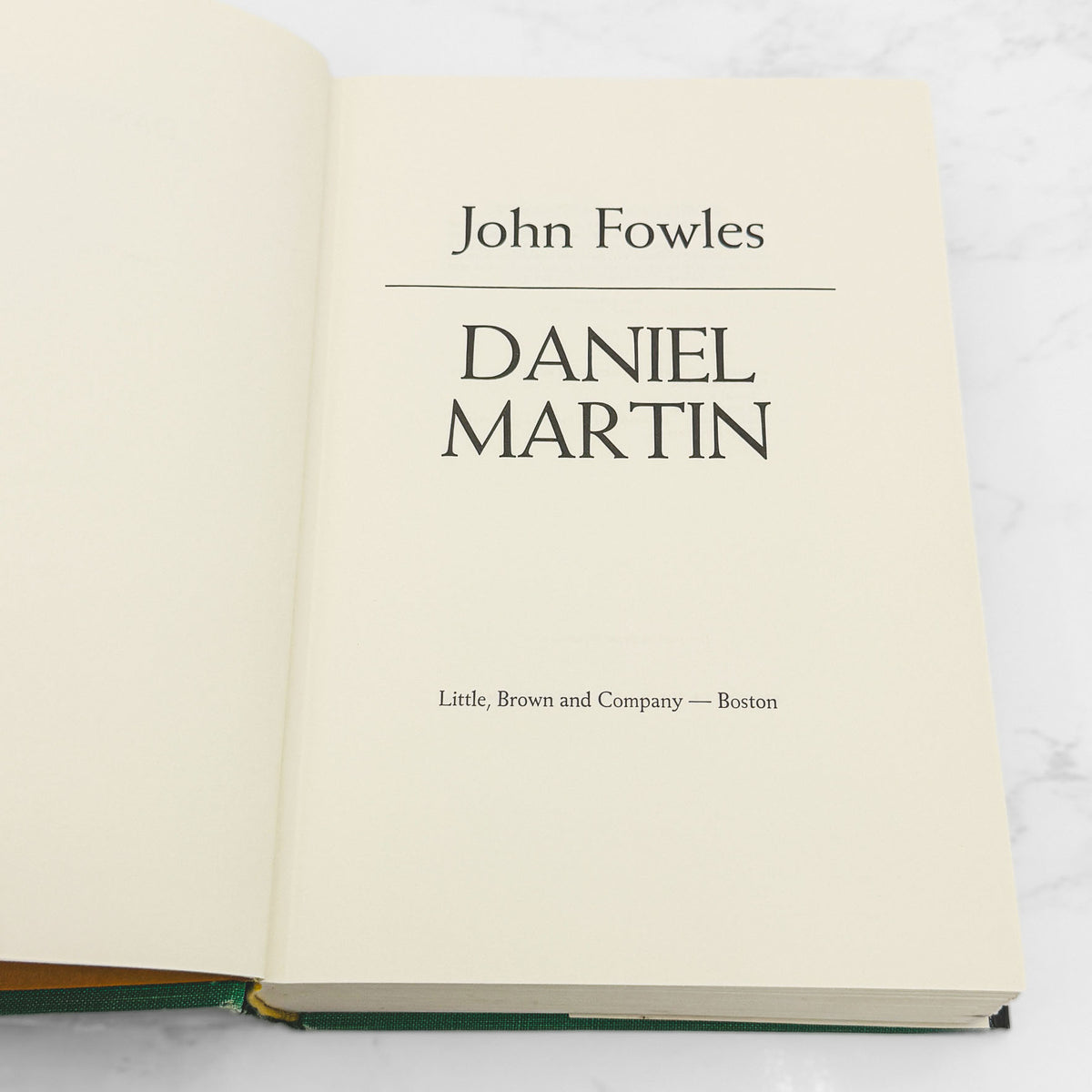Daniel Martin by John Fowles [FIRST EDITION] 1977 • Little Brown & Co.