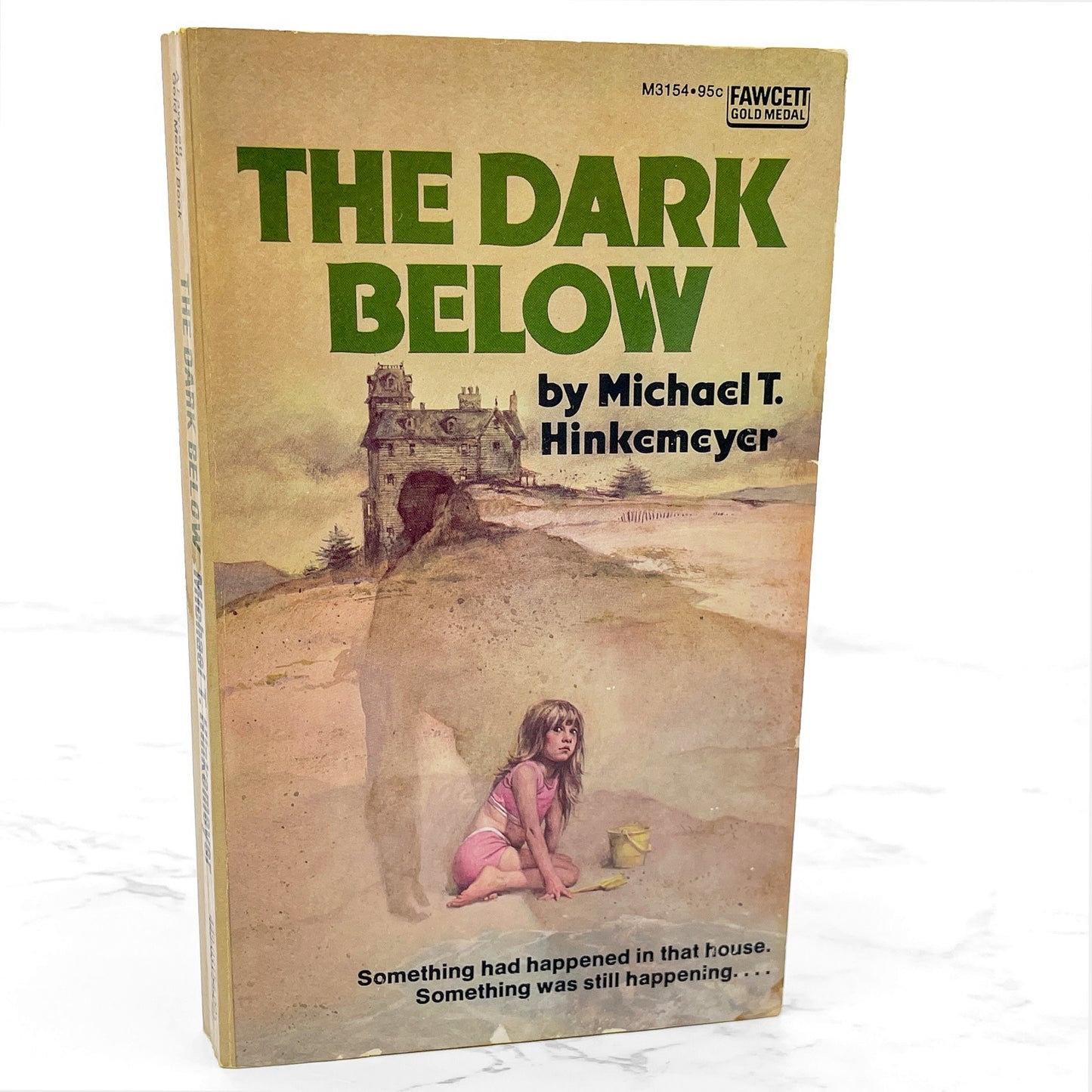 The Dark Below by Michael T. Hinkemeyer [FIRST PAPERBACK PRINTING] 1975 • Fawcett Crest