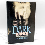 Dark Dance by Tanith Lee [FIRST HARDCOVER EDITION] 1992 • Dell