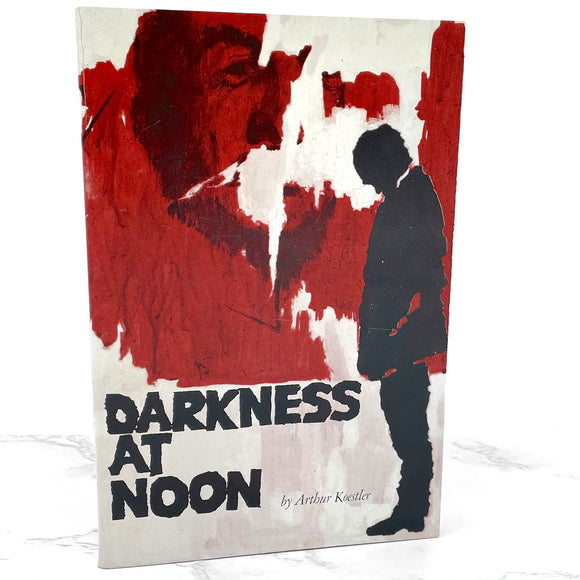 Darkness at Noon by Arthur Koestler [TRADE PAPERBACK] 1962 • Time Life