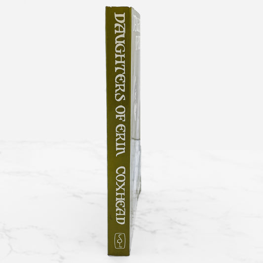 Daughters of Erin: Five Women Of the Irish Renascence by Elizabeth Coxhead [U.K. FIRST PAPERBACK EDITION] 1979 • Colin Smythe