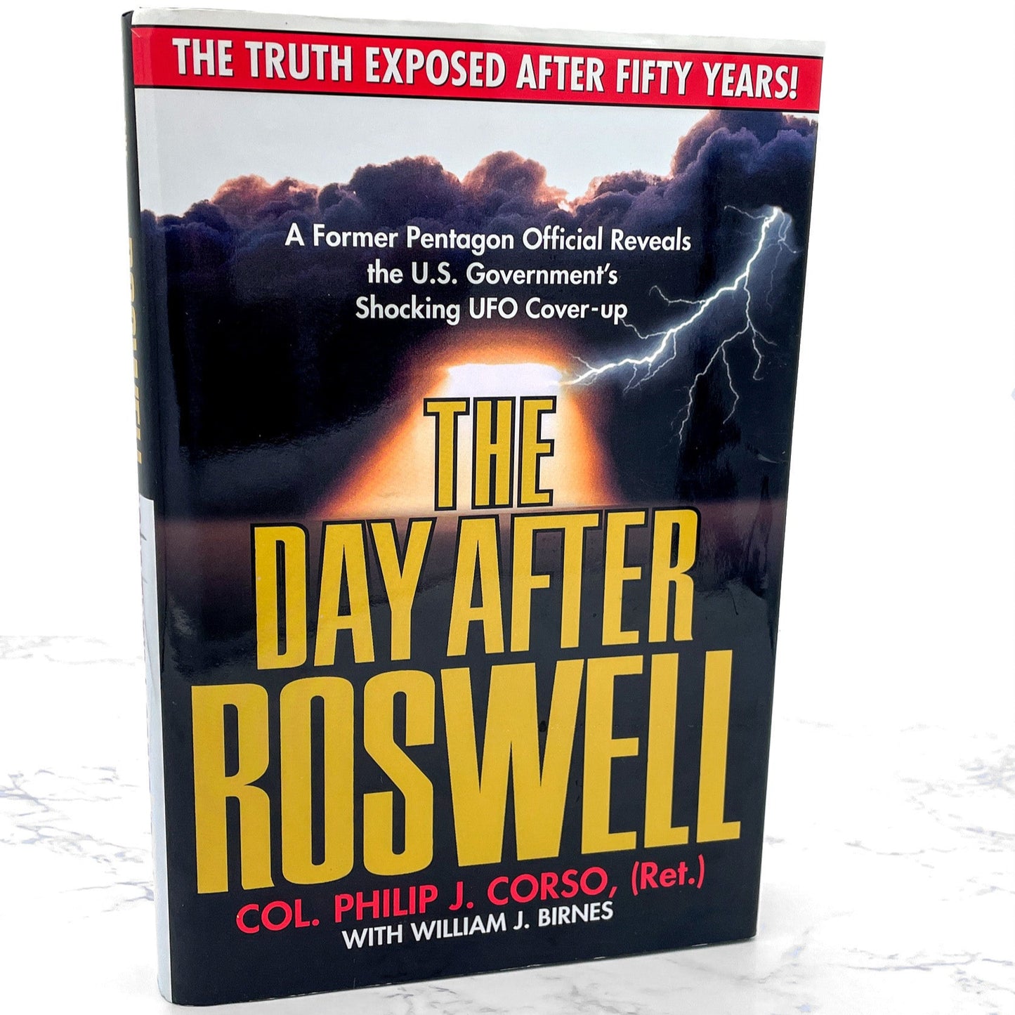 The Day After Roswell by Colonel Philip J Corso & William J Birnes [FIRST EDITION] 1997