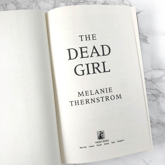 The Dead Girl by Melanie Thernstrom [FIRST EDITION • FIRST PRINTING] 1990 • Pocket